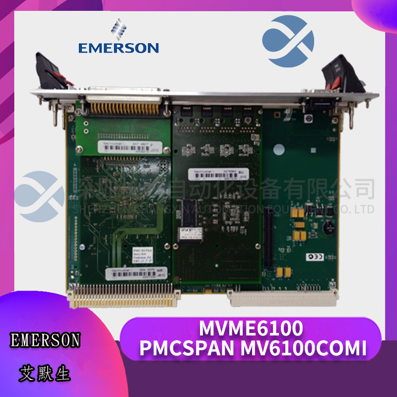 MVME6100 PMCSPAN MV6100COMI EMERSON 單板計算機